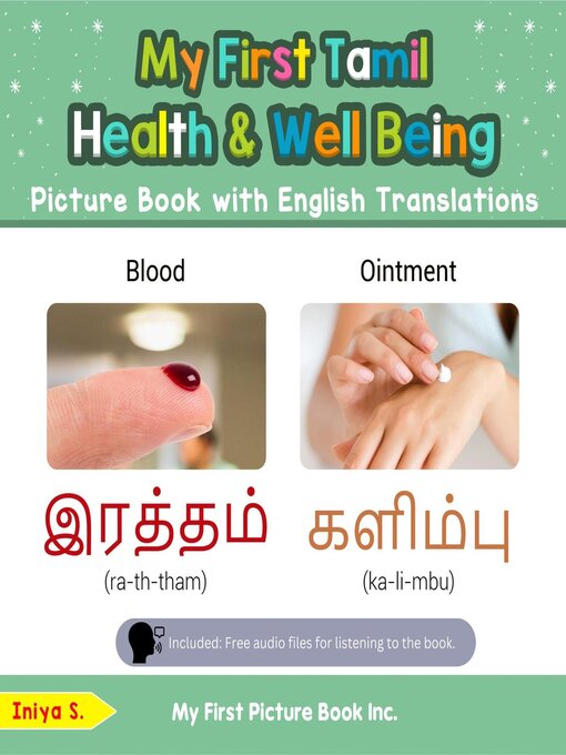 Title details for My First Tamil Health and Well Being Picture Book with English Translations by Iniya S. - Available